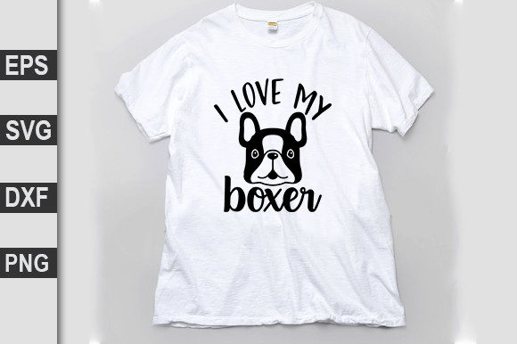 Dog SVG Design, I Love My Boxer