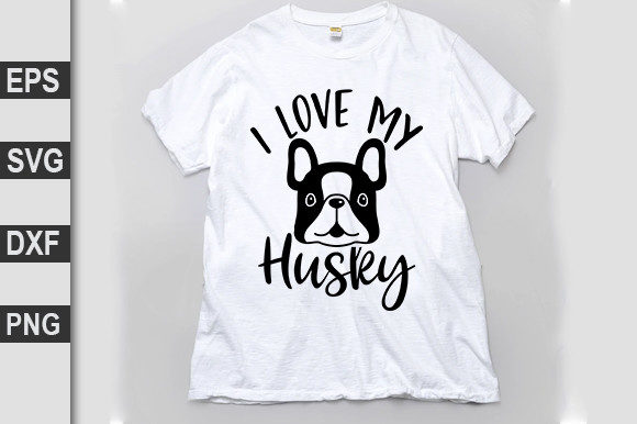 Dog SVG Design, I Love My Husky