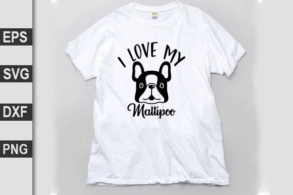 Dog SVG Design, I Love My Maltipoo